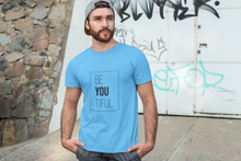 Load image into Gallery viewer, Be You Tiful Premium T-shirt