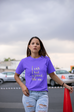 Load image into Gallery viewer, I Wish I Had A Friend Like Me, Premium T-shirt For Women