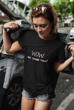 Load image into Gallery viewer, Wow No Thank You, Funny Girly Premium T-shirt
