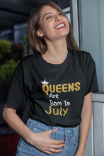 Load image into Gallery viewer, Queens Are Born In July Premium T-shirt
