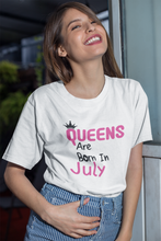 Load image into Gallery viewer, Queens Are Born In July Premium T-shirt
